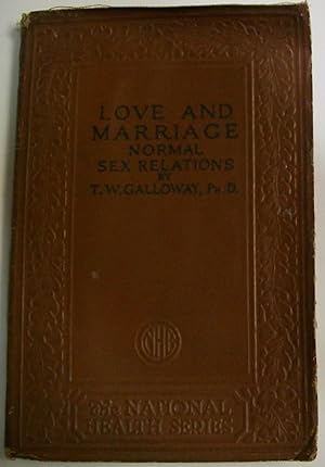 Imagen del vendedor de Love and Marriage: Normal Sex Relations a la venta por Book Nook