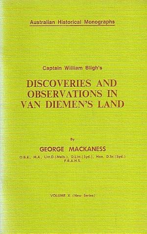 Image du vendeur pour CAPTAIN WILLIAM BLIGH'S Discoveries and Observations in Van Diemen's Land mis en vente par Jean-Louis Boglio Maritime Books