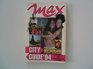 Seller image for Max City Guide '94. Deutschland. Schweiz. sterreich. for sale by ANTIQUARIAT FRDEBUCH Inh.Michael Simon