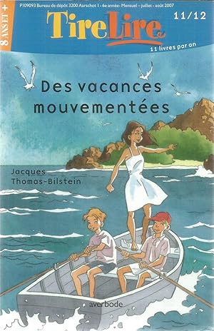 Tirelire -Des vacances mouvementées