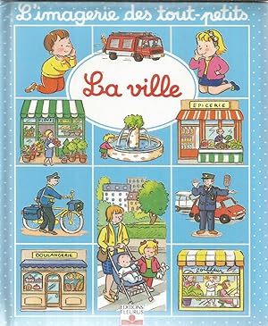 L'imagerie des tout-petits - La Ville