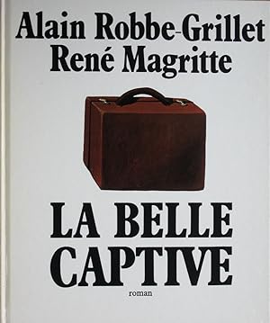 Bild des Verkufers fr La belle captive zum Verkauf von Bouquinerie L'Ivre Livre