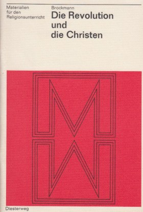 Seller image for Die Revolution und die Christen for sale by Allguer Online Antiquariat