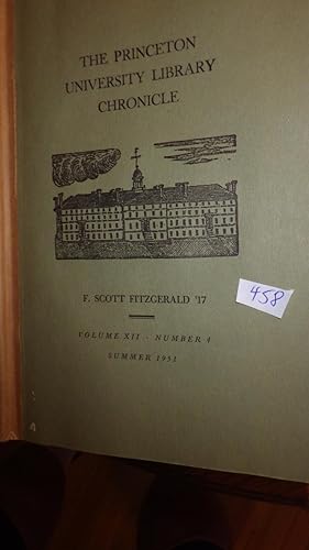 Seller image for Princeton University Library Chronicle, The F. Scott Fitzgerald 1917, Volume XII, Number 4, Summer 1951, Contains two previously UNPUBLISHED pieces by Fitzgerald himself , That Kind of Party & an unfinished essay, The Death of My Father , QUITE RARE & for sale by Bluff Park Rare Books