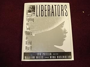 Seller image for Liberators. Fighting on Two Fronts in World War II. for sale by BookMine