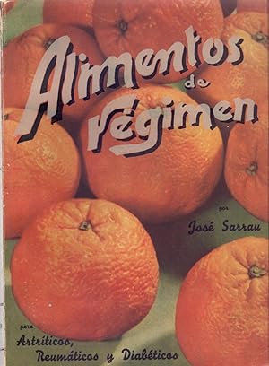 Bild des Verkufers fr ALIMENTOS DE REGIMEN PARA ARTRITICOS, REUMATICOS Y DIABETICOS (COCINA DE REGIMEN) zum Verkauf von Libreria 7 Soles