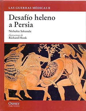 Seller image for DESAFIO HELENO A PERSIA ( LAS GUERRAS MEDICAS II ) for sale by Libreria 7 Soles