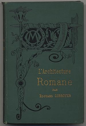 Bild des Verkufers fr L'Architecture Romane zum Verkauf von Between the Covers-Rare Books, Inc. ABAA