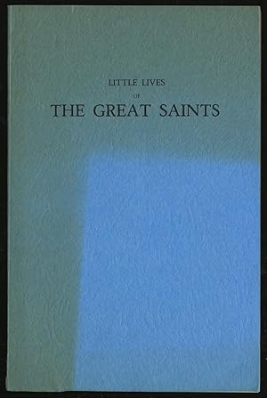Imagen del vendedor de Little Lives of the Great Saints a la venta por Between the Covers-Rare Books, Inc. ABAA