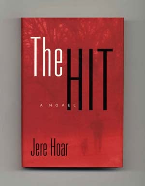 Imagen del vendedor de The Hit - 1st Edition/1st Printing a la venta por Books Tell You Why  -  ABAA/ILAB