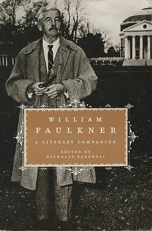 Imagen del vendedor de William Faulkner: A Literary Companion a la venta por Kenneth A. Himber