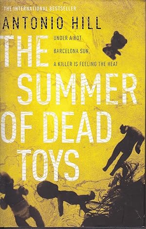 Seller image for The Summer of Dead Toys for sale by Kevin Webb Books