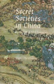 Immagine del venditore per Secret Societies in China in the Nineteenth and Twentieth Centuries venduto da Sutton Books