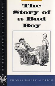 Seller image for The Story of a Bad Boy for sale by Sutton Books