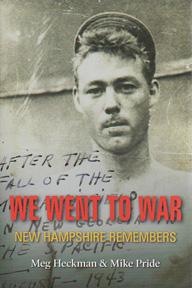Seller image for We Went to War: New Hampshire Remembers for sale by Sutton Books