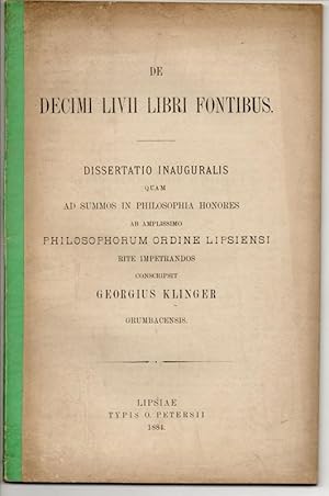 Bild des Verkufers fr De decimi Livii libri fontibus. Dissertation. zum Verkauf von Wissenschaftliches Antiquariat Kln Dr. Sebastian Peters UG