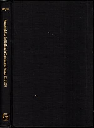 Bild des Verkufers fr Representative Institutions in Renaissance France, 1421-1559 zum Verkauf von Kenneth Mallory Bookseller ABAA