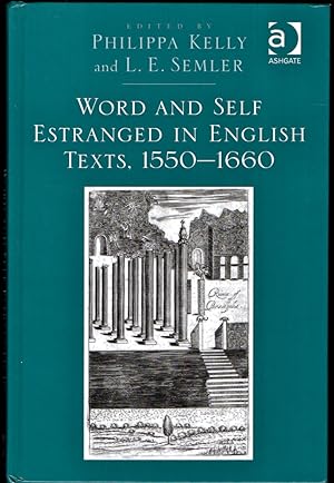 Image du vendeur pour Word and Self Estranged in English Texts, 1550-1660 mis en vente par Kenneth Mallory Bookseller ABAA