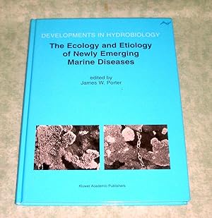 The Ecology and Etiology of Newly Emerging Marine Diseases.