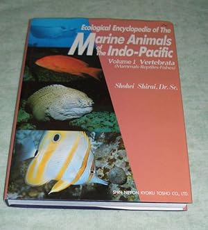 Ecological Encyclopedia of the Marine Animals of the Indo-Pacific. Vol. 1. Vertebrata (mammals-Re...