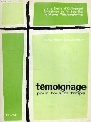 Seller image for TEMOIGNAGE POUR TOUS LES TEMPS for sale by Le-Livre