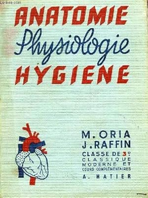 Seller image for ANATOMIE, PHYSIOLOGIE, HYGIENE, CLASSE DE 3e, C.C. for sale by Le-Livre