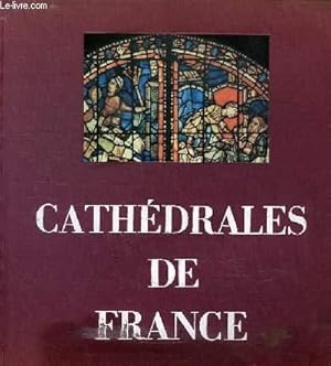 Seller image for CATHEDRALES DE FRANCE, ARTS, TECHNIQUES, SOCIETE for sale by Le-Livre