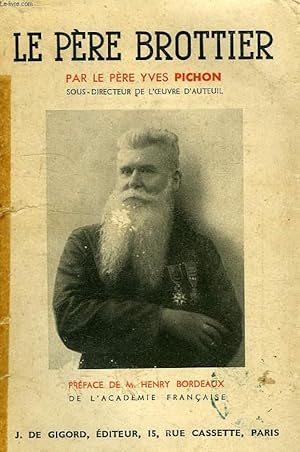 Bild des Verkufers fr LE PERE BROTTIER, 1876-1936 zum Verkauf von Le-Livre