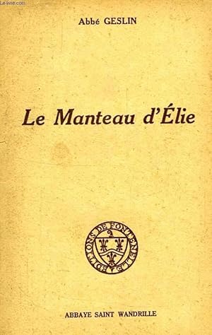 Seller image for LE MANTEAU D'ELIE for sale by Le-Livre