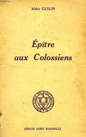 Seller image for EPITRE AUX COLOSSIENS for sale by Le-Livre