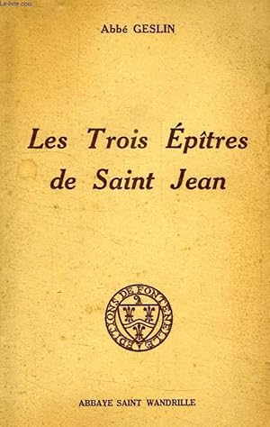 Seller image for LES TROIS EPITRES DE SAINT JEAN for sale by Le-Livre