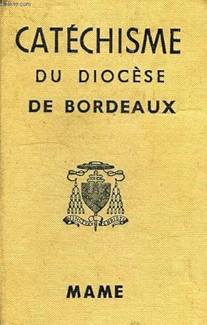 Imagen del vendedor de CATECHISME A L'USAGE DES DIOCESES DE FRANCE, DIOCESE DE BORDEAUX a la venta por Le-Livre