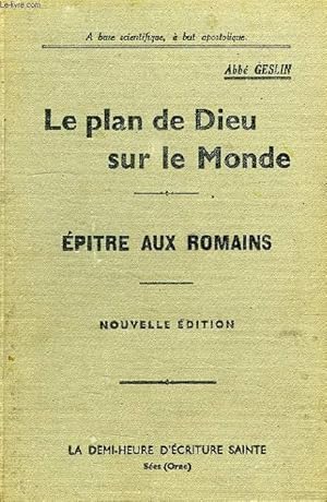 Seller image for EPITRE AUX ROMAINS, LE PLAN DE DIEU SUR LE MONDE for sale by Le-Livre