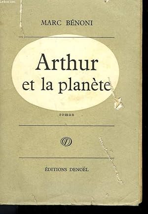 Seller image for ARTHUR ET LA PLANETE. for sale by Le-Livre