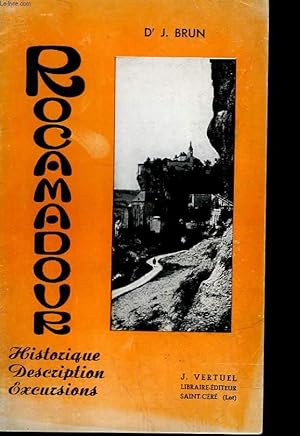 Seller image for ROCAMADOUR - HISTOIRE - DESCRIPTION - EXCURSIONS for sale by Le-Livre