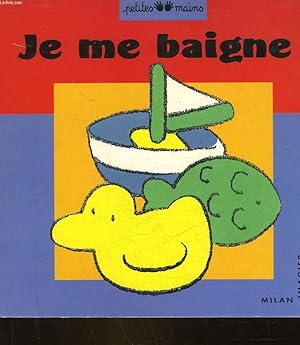 Image du vendeur pour JE ME BAIGNE mis en vente par Le-Livre