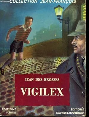 Seller image for VIGILEX OU LA SECRET DE M. PHILIBERT for sale by Le-Livre