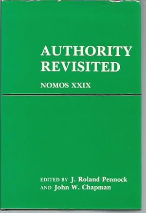 Immagine del venditore per Nomos: Yearbook of the American Society for Political and Legal Philosophy, Volume XXIX: Authority Revisited venduto da Bookfeathers, LLC