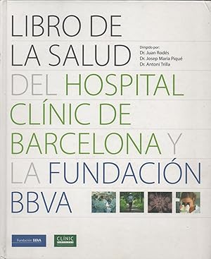 Image du vendeur pour Libro de la salud del Hospital Clnic de Barcelona y la Fundacin BBVA mis en vente par Libros Sargantana