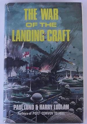 Image du vendeur pour The War Of The Landing Craft mis en vente par Johnston's Arran Bookroom