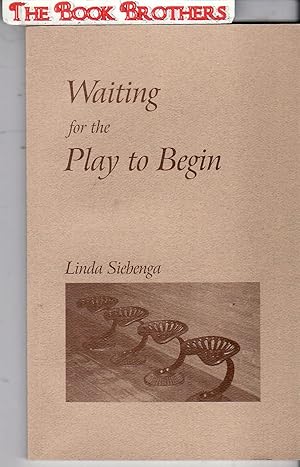 Imagen del vendedor de Waiting for the Play to Begin a la venta por THE BOOK BROTHERS