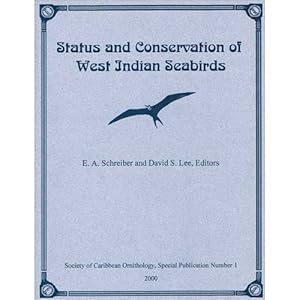 Bild des Verkufers fr Status and Conservation of West Indian Seabirds: Special Pub. No. 1 zum Verkauf von Buteo Books