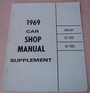 1969 Car Shop Manual Supplement, Shelby GT-350, GT-500