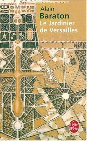Bild des Verkufers fr Le Jardinier de Versailles (Ldp Litterature) zum Verkauf von Modernes Antiquariat an der Kyll
