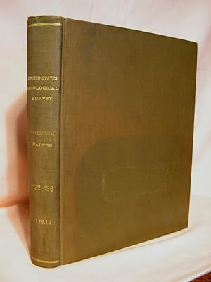 Seller image for UNITED STATES GEOLOGICAL PROFESSIONAL PAPERS 132 THROUGH 136: PAPER 132, SHORTER CONTRIBUTIONS TO GENERAL GEOLOGY 1923-1924; PAPER 135, THE COMPOSITION OF RIVER AND LAKE WATERS OF THE UNITED STATES for sale by Robert Gavora, Fine & Rare Books, ABAA