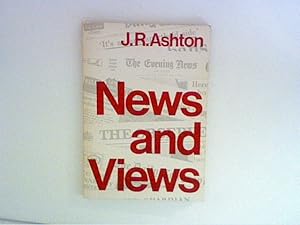 Bild des Verkufers fr News and views : how the press mirrors British life and character. by with the assistance of Eie Ericsson. Ill. by Gus zum Verkauf von ANTIQUARIAT FRDEBUCH Inh.Michael Simon