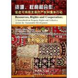 Immagine del venditore per Resources. Rights and Cooperation: A Sourcebook on Property Rights and Collective Action for Sustainable Development(Chinese Edition) venduto da liu xing