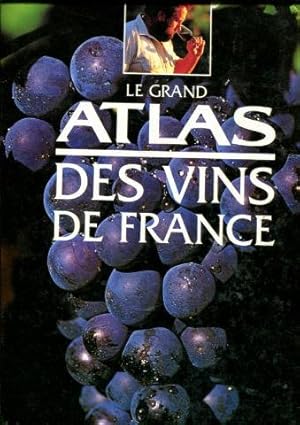 LE GRAND LIVRE DES VINS DE FRANCE.