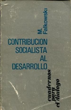 CONTRIBUCION SOCIALISTA AL DESARROLLO.