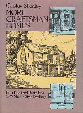 Seller image for More Craftsman Homes: Floor Plans and Illustrations for 78 Mission Style Dwellings for sale by LEFT COAST BOOKS